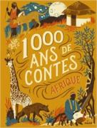 1000 ans de contes Afrique